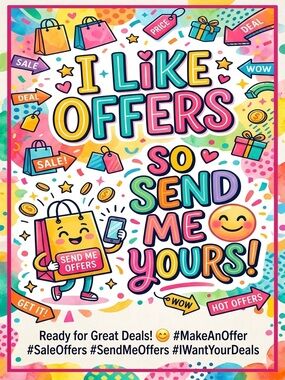 I Love Offers Send Me Yours